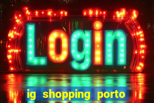 ig shopping porto velho cinema